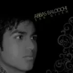 دانلود آهنگ عباس بلوچی تلافی