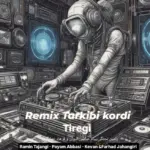 دانلود ریمیکس ترکیبی تیرگی از فرهاد جهانگیری و رامین تجنگی و پیام عباسی و هیچکس